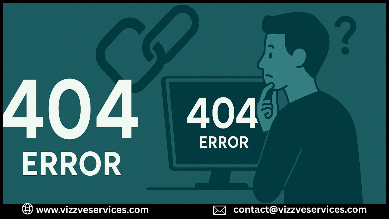 404 Error Code Illustration - What it Means and How to Fix It | Vizzve Services